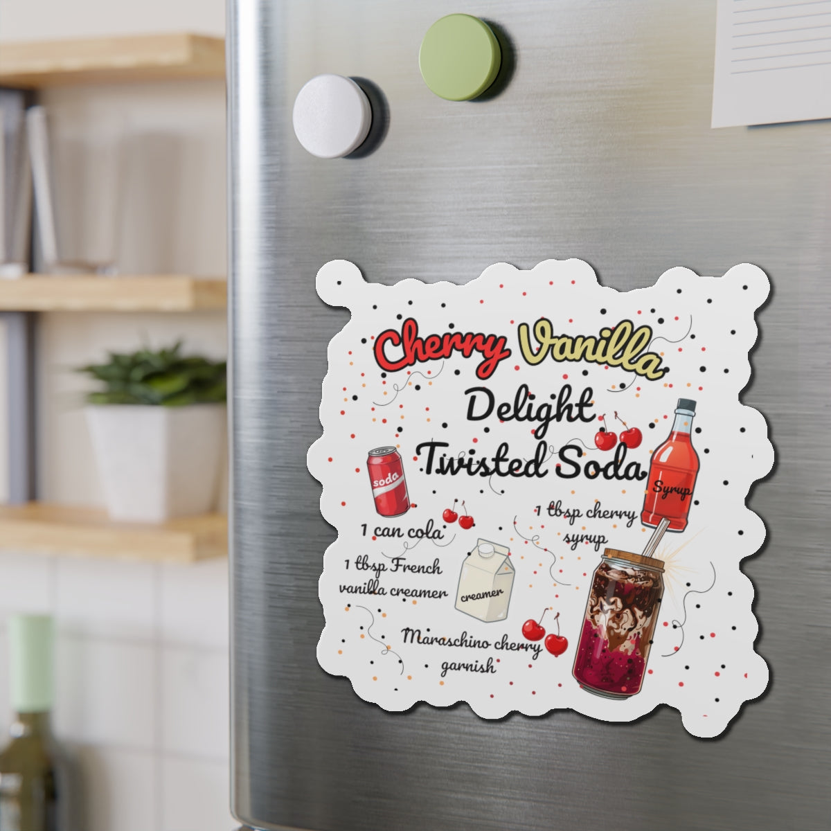 Cherry Vanilla Delight Twisted Soda Recipe Magnet | Fun Fridge Decor for Dirty Soda Lovers | Moms-On-The-Go | Dorm Accessory | Gen Z Must Have
