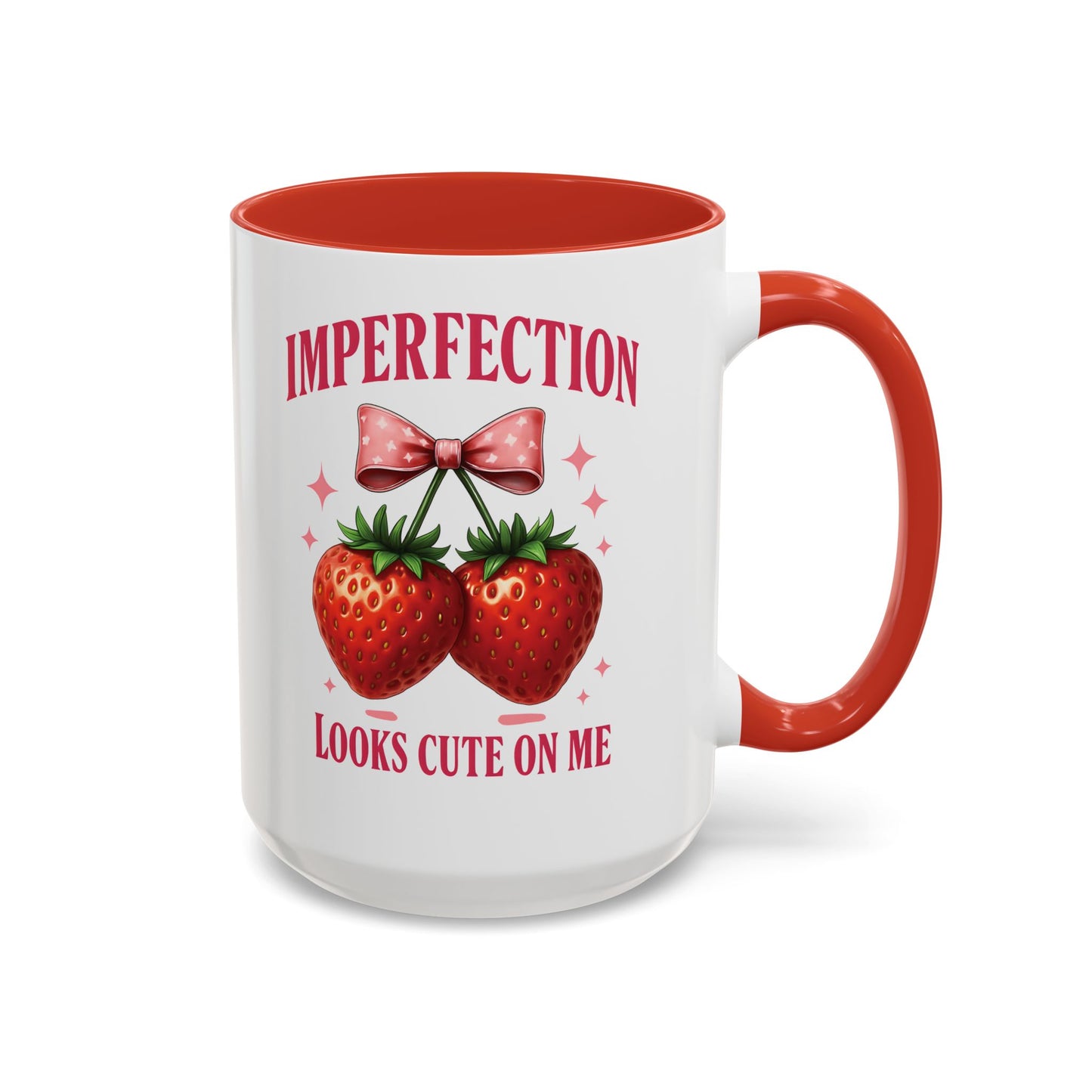 “Imperfection Looks Cute on Me" – Strawberry Aesthetic Coffee Mug | Positive Self-Love Gift | Flaws Are Fabulous | Coffee Lovers Gift