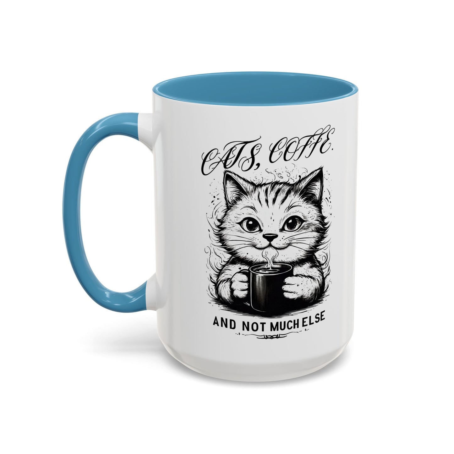 Cute Cat Coffee Mug | "Cats, Coffee, and Not Much Else" | Perfect Gift for Cat Lovers | Coffee Enthusiasts | Home/Kitchen Decor