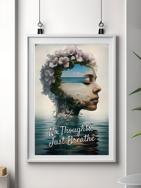 No Thoughts, Just Breathe - Digital Wall Art