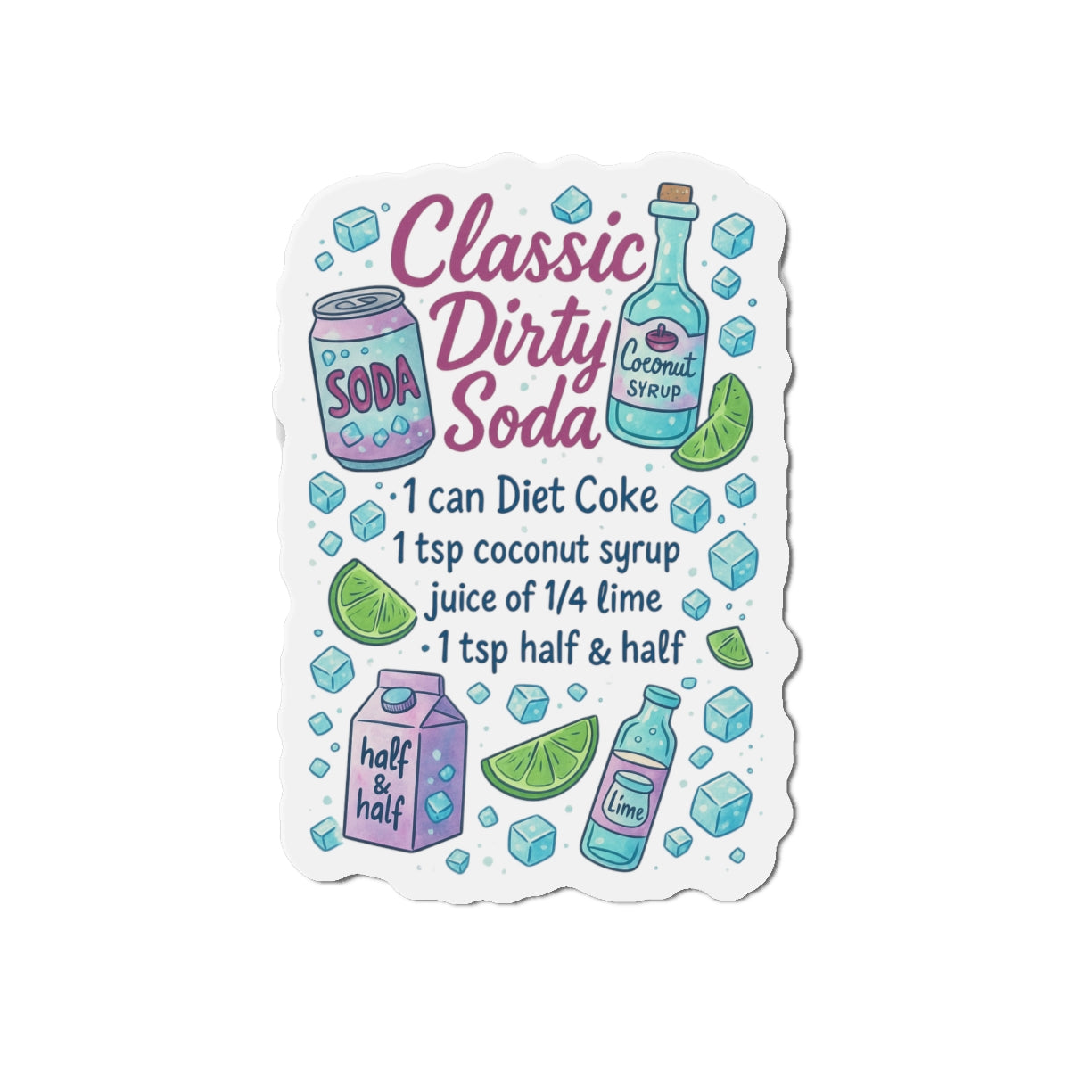 Classic Dirty Soda Recipe Magnet | Fun Fridge Decor for Dirty Soda Lovers | Moms-On-The-Go | Dorm Accessory | Gen Z Must Have
