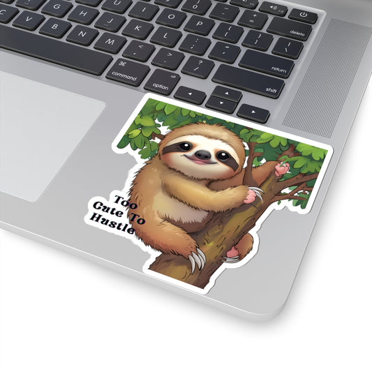 "Too Cute To Hustle" Sloth  Kiss-Cut Sticker | Cute Motivational Animal Decal for Kids, Teachers & Homeschool Classrooms | Back-to-School Supplies